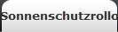 Sonnenschutzrollos
